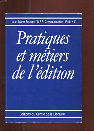 Pratiques et métiers de l'édition