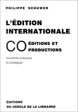 9782765404712: L'dition internationale - coditions et coproductions
