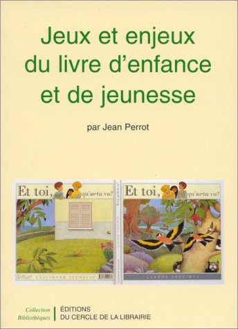 Stock image for Jeux et enjeux du livre d'enfance et de jeunesse for sale by Ammareal