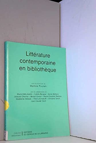 Imagen de archivo de littrature contemporaine en bibliothque a la venta por Better World Books