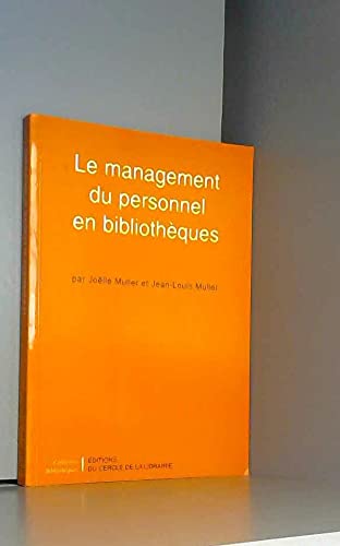 Beispielbild fr Le Management du personnel en bibliothques zum Verkauf von Ammareal