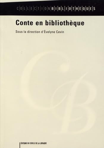 9782765408963: Conte en bibliothque