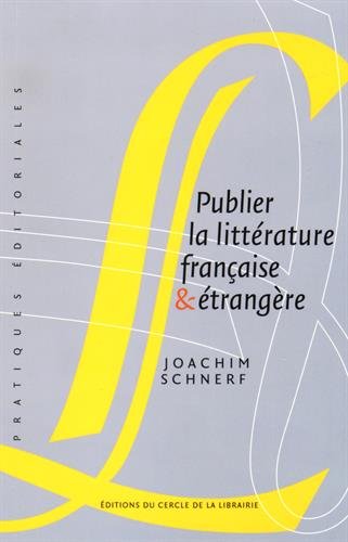Beispielbild fr Publier la littrature franaise & trangre zum Verkauf von Ammareal