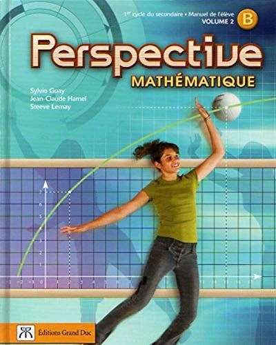 9782765500834: Perspective Mathematique, 1er Cycle Du Secondaire: Manuel de L'Eleve, Volume 2, B