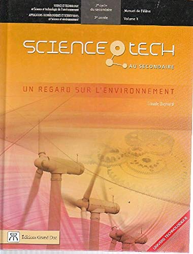 Beispielbild fr Science-Tech Au Secondaire : Un Regard Sur L'environnement zum Verkauf von Better World Books