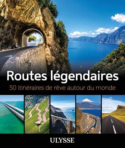 Beispielbild fr Routes lgendaires - 50 itinraires de rve autour du monde zum Verkauf von Gallix