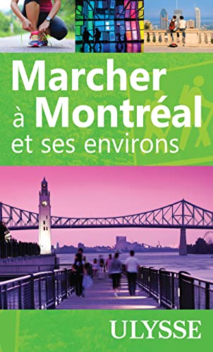 Stock image for Marcher  Montral et ses environs for sale by Gallix