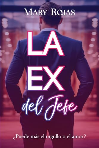 Stock image for La ex del jefe (Spanish Edition) for sale by California Books