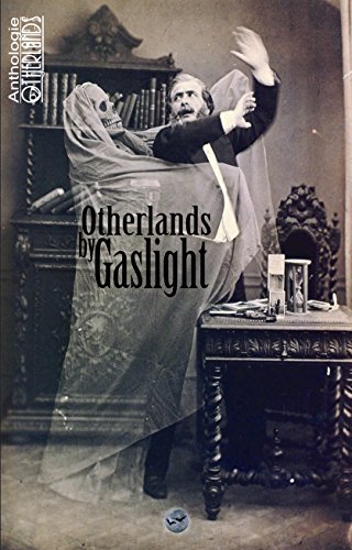 Beispielbild fr Otherlands By Gaslight zum Verkauf von RECYCLIVRE