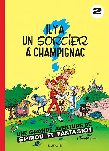 Beispielbild fr Spirou et Fantasio - Tome 2 - Il y a un sorcier � Champignac zum Verkauf von Wonder Book