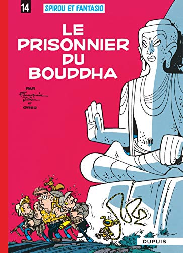 9782800100166: Spirou et Fantasio - Tome 14 - Le Prisonnier du bouddha: Le prisonnier du Bouddha (14) (Spirou et Fantasio, 14)