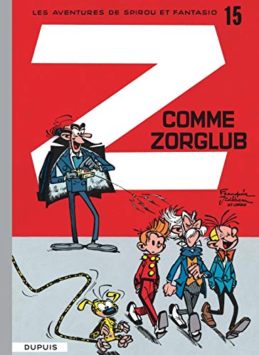 Beispielbild fr Spirou et Fantasio Tome 15 : Z comme Zorglub zum Verkauf von Chapitre.com : livres et presse ancienne
