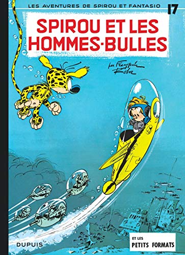 9782800100197: Spirou et Fantasio, tome 17 : Spirou et les hommes-bulles