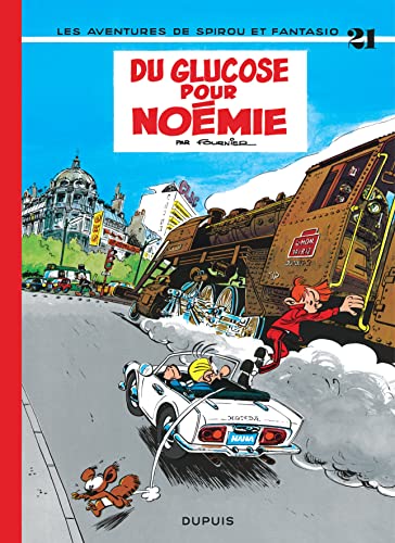 9782800100234: Spirou et Fantasio, tome 21 : Du glucose pour Nomie