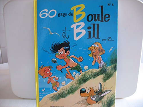 Stock image for 60 gags de boule et bill boule et bill 05 for sale by Bookmans