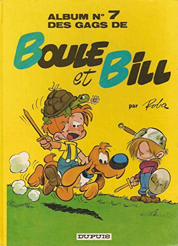 Album N° 7 Des Gags De Boule et Bill