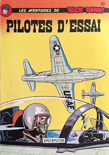 Stock image for Pilotes D'essai (Les Aventures De Buck Danny) for sale by Librairie Th  la page