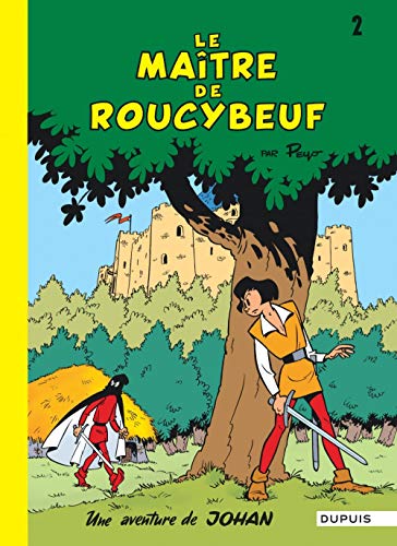 9782800100968: Johan et Pirlouit - Tome 2 - Le Matre de Roucybeuf