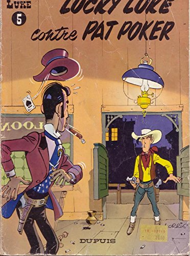 Beispielbild fr Lucky Luke 5: Lucky Luke contre Pat Poker zum Verkauf von Magus Books Seattle