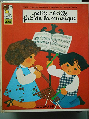 Beispielbild fr Petite Abeille fait de la musique (Petite Abeille) zum Verkauf von Ammareal