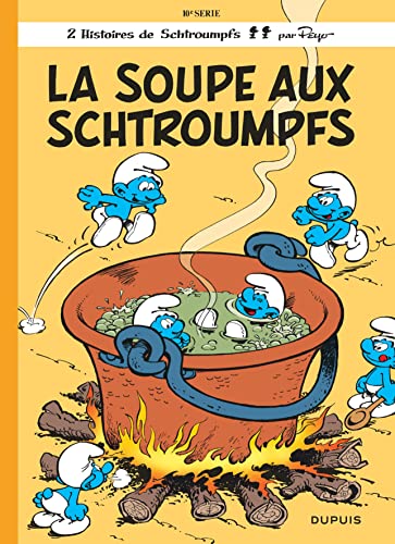 LES SCHTROUMPFS - LA SOUPE AIX SCHTROUMPFS -