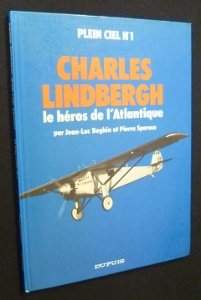 Stock image for Charles Lindbergh. Le hros de l Atlantique for sale by medimops