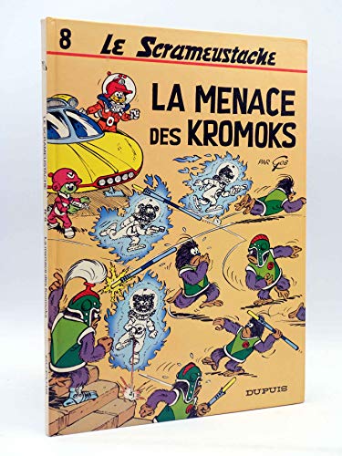 Beispielbild fr Le Scrameustache, Tome 8 : La menace des Kromoks zum Verkauf von medimops