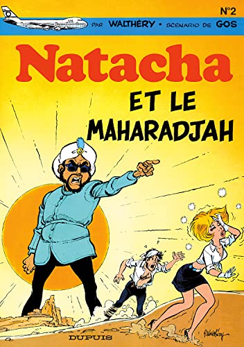 Stock image for Natacha, tome 2 : Natacha et le maharadjah for sale by Ammareal