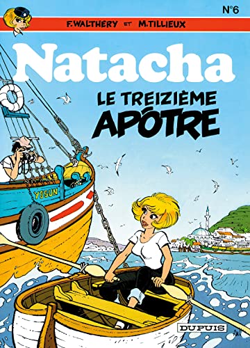 Stock image for Natacha - tome 6 - LE TREIZIEME APOTRE for sale by Ammareal