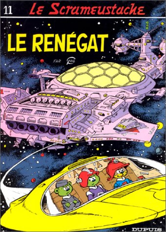 Le Scrameustache n° 11 : Le Rénégat