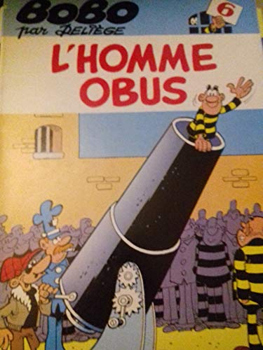 9782800109619: L'Homme obus (Bobo .)