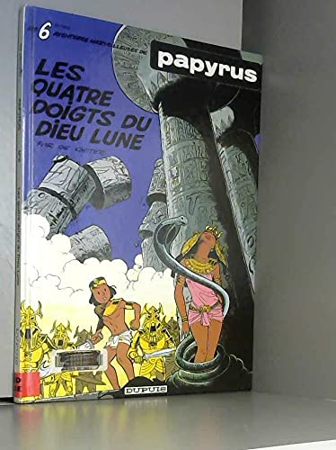 Beispielbild fr Papyrus, Tome 6 : Les Quatre doigts du dieu Lune zum Verkauf von Ammareal