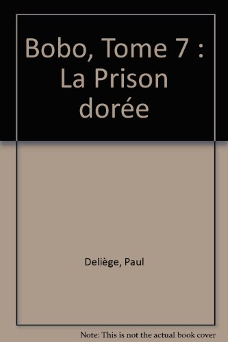 Beispielbild fr La Prison dore zum Verkauf von Ammareal