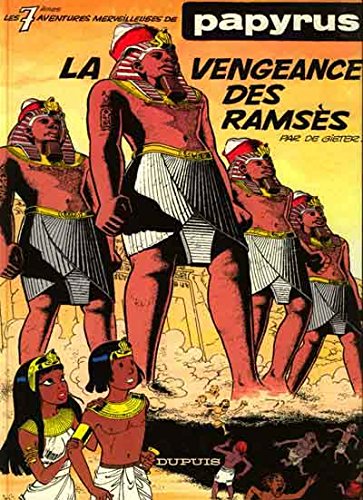 Stock image for Papyrus, Tome 7 : La Vengeance des Ramss for sale by Ammareal