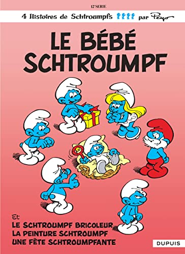 9782800111483: Les Schtroumpfs - Tome 12 - Le Bb Schtroumpf