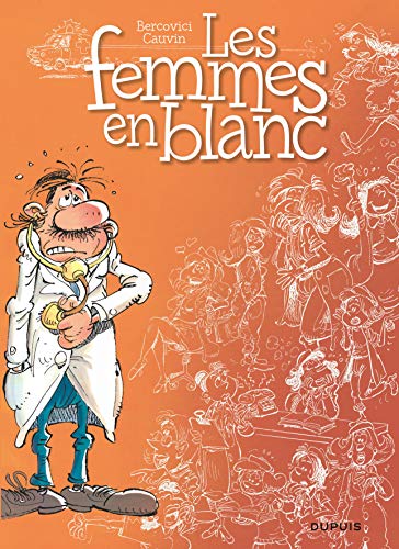 Imagen de archivo de LES FEMMES EN BLANC (Les femmes en blanc, 1) (French Edition) a la venta por Books From California