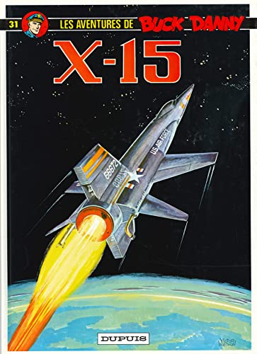 Beispielbild fr Buck Danny, tome 31 : X-15 zum Verkauf von Ammareal