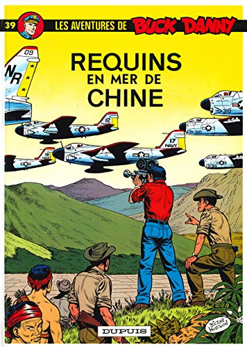 Buck Danny - Tome 39 - Requins en mer de Chine (9782800112350) by Charlier Jean-Michel