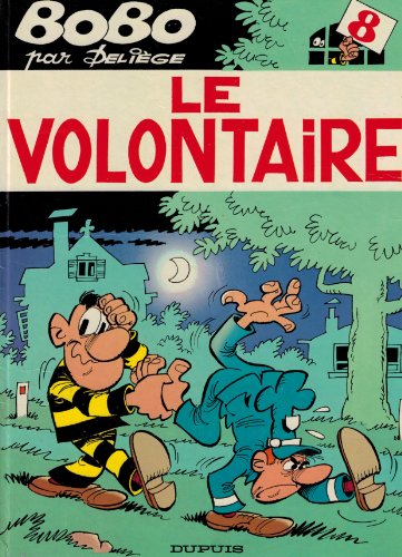 Beispielbild fr BOBO T.8 LE VOLONTAIRE zum Verkauf von Librairie rpgraphic
