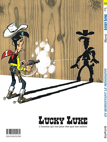 Stock image for Lucky Luke - Tome 16 - En remontant le Mississippi for sale by HPB-Diamond