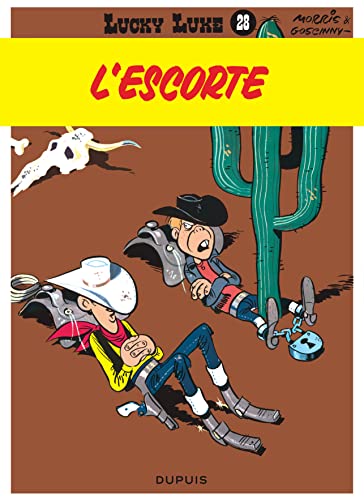 9782800114682: Lucky Luke - Tome 28 - L'Escorte: Lucky Luke 28/L'Escorte