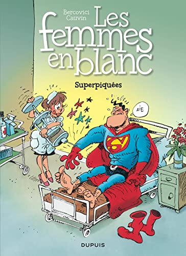 Beispielbild fr Les femmes en blanc - Tome 3 - Superpiqu�es zum Verkauf von Wonder Book