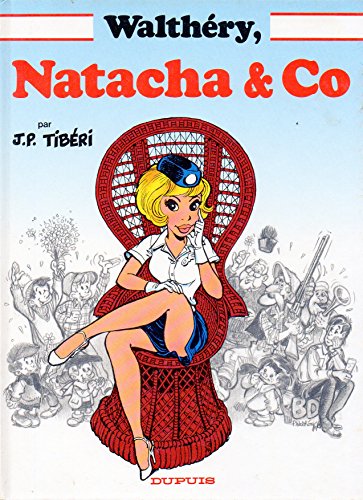 Beispielbild fr WALTHERY, NATACHA & CO zum Verkauf von Encore Books