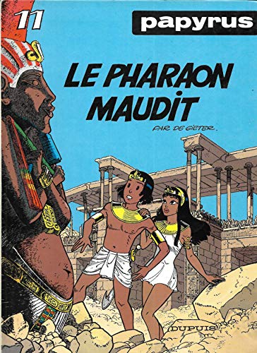 Beispielbild fr Papyrus le pharaon maudit n 11 zum Verkauf von Books From California