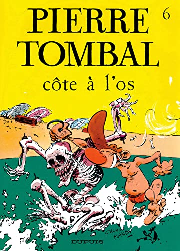 9782800116556: Pierre Tombal - Tome 6 - Cte  l'os (Pierre Tombal, 6)