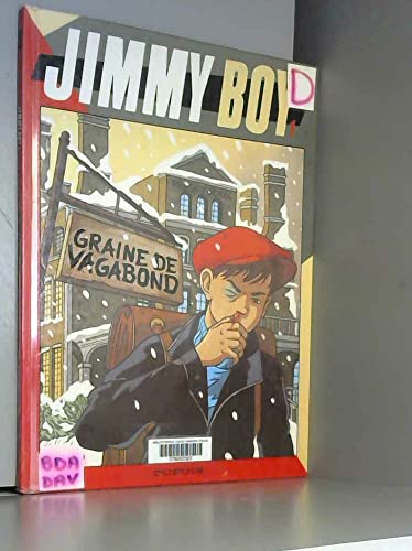 Stock image for Jimmy Boy, Tome 1 : Graine de vagabond for sale by Ammareal
