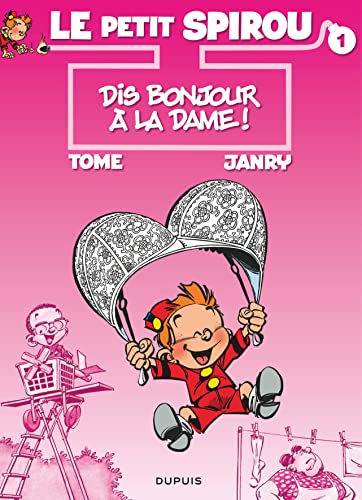 9782800117270: Le Petit Spirou - Tome 1 - Dis bonjour  la dame ! (Le Petit Spirou, 1)