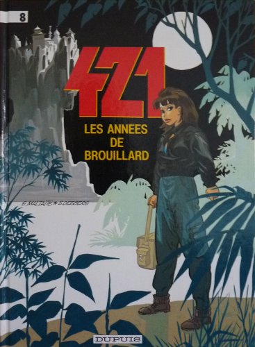 Stock image for 421, Tome 8 : Les Annes de brouillard for sale by Ammareal