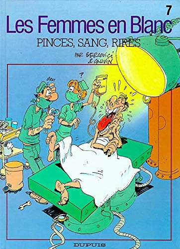 Beispielbild fr PINCES, SANG, RIRES (Les femmes en blanc, 7) (French Edition) zum Verkauf von HPB-Red