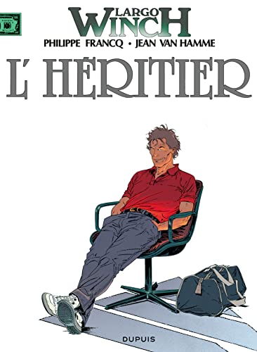 9782800117911: L'HERITIER (Largo Winch, 1)